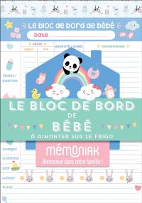 Le bloc de bord de bébé : à aimanter sur le frigo