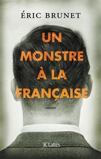 Un monstre à la française