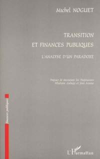 Transition et finances publiques : l'analyse d'un paradoxe