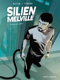 Silien Melville. Vol. 1. Opération Arpège