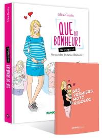 Que du bonheur ! (ou presque...). Vol. 1. Mon quotidien de maman débutante !