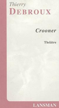 Crooner