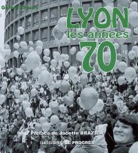 Lyon, les années 70