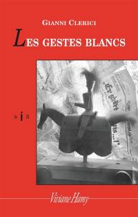 Les gestes blancs : Alassio 1939