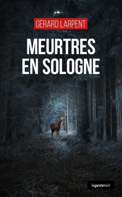 Meurtres en Sologne