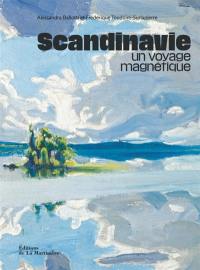 Scandinavie : un voyage magnétique