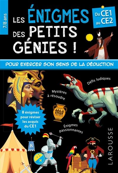 Les énigmes des petits génies ! : du CE1 au CE2, 7-8 ans