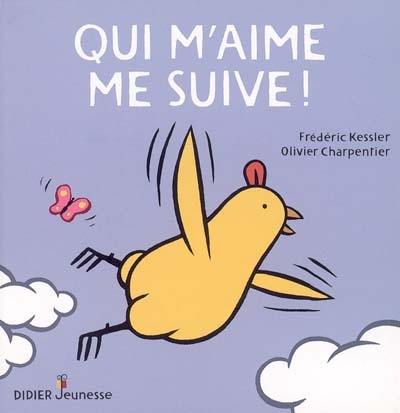 Qui m'aime me suive !