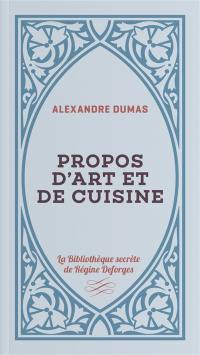 Propos d'art et de cuisine