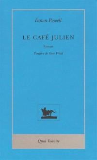 Le café Julien. Dawn Powell, romancière américaine par excellence