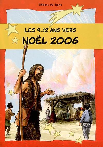 Les 9-12 ans vers Noël 2006