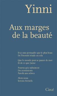 Aux marges de la beauté