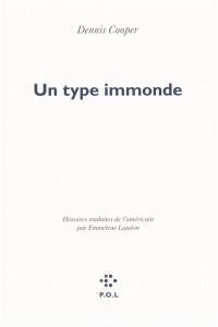 Un type immonde