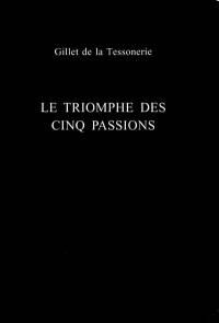 Le triomphe des cinq passions