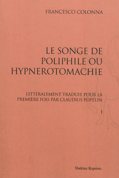 Le songe de Poliphile ou Hypnerotomachie