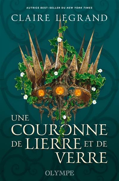 Middlemist. Vol. 1. Une couronne de lierre et de verre Middlemist. Vol. 1. Une couronne de lierre et de verre