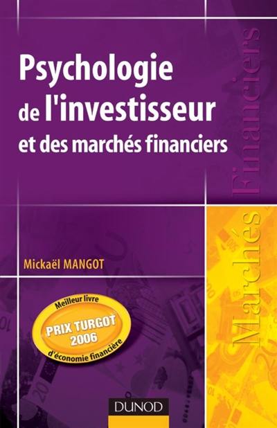 Psychologie de l'investisseur et des marchés financiers