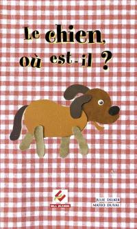 Le chien, où est-il ?