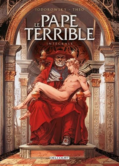 Le pape terrible : intégrale