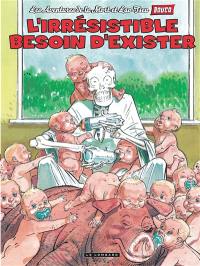 Les aventures de la mort et Lao-Tseu. Vol. 4. L'irrésistible besoin d'exister