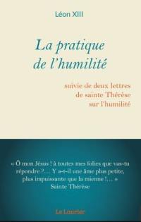 La pratique de l'humilité. Deux lettres de sainte Thérèse