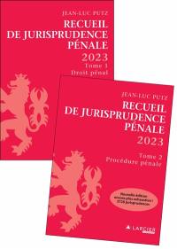 Recueil de jurisprudence pénale 2023