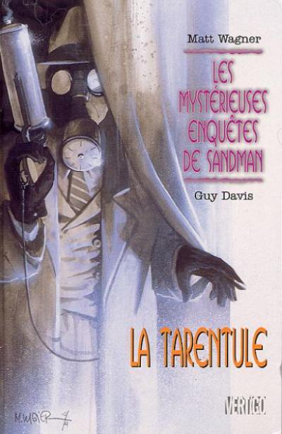 Les mystérieuses enquêtes de Sandman. Vol. 1. La tarentule