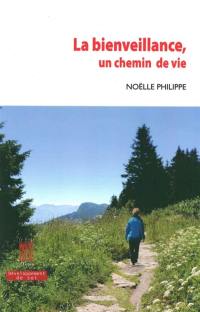 La bienveillance, un chemin de vie