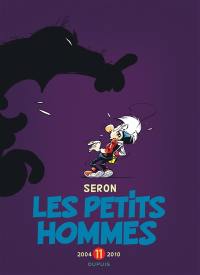 Les petits hommes : l'intégrale. Vol. 11. 2004-2010