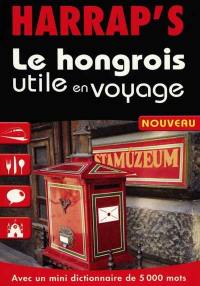 Le hongrois utile en voyage