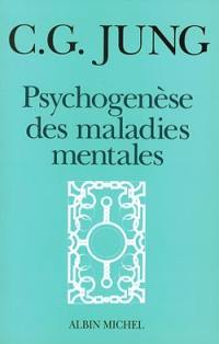 Psychogenèse des maladies mentales