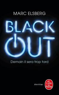 Black-out : demain il sera trop tard