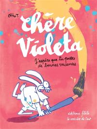 Chère Violeta, j'espère que tu passes de bonnes vacances