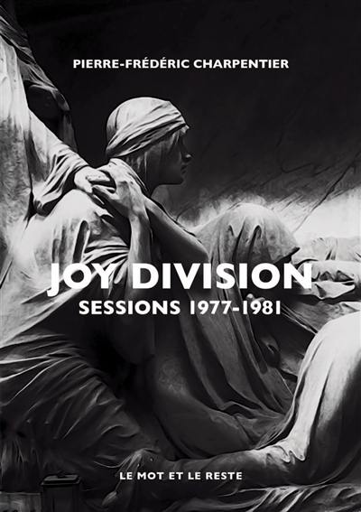 Joy Division : sessions 1977-1981