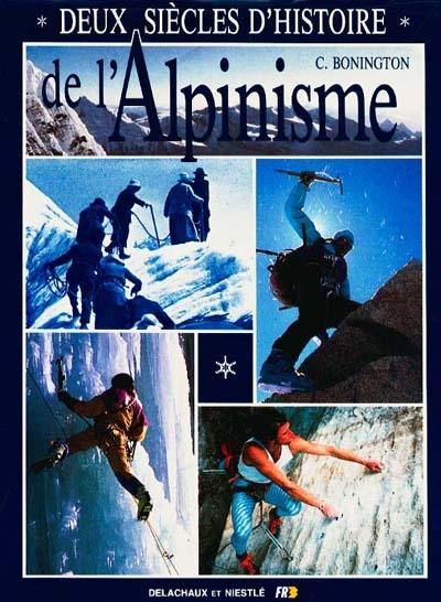 Deux siècles d'histoire de l'alpinisme