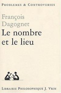 Le Nombre et le lieu