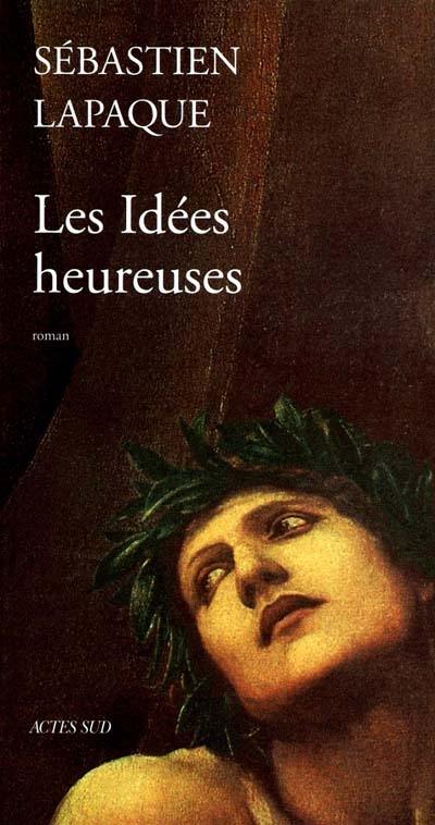 Les idées heureuses