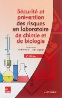 Sécurité et prévention des risques en laboratoire de chimie et de biologie