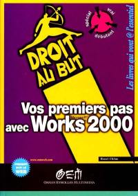 Vos premiers pas avec Works 2000