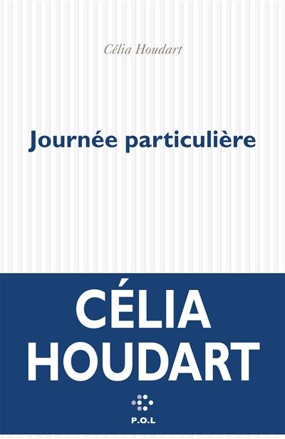 Journée particulière : récit