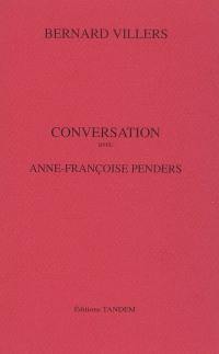 Conversation avec Anne-Françoise Penders