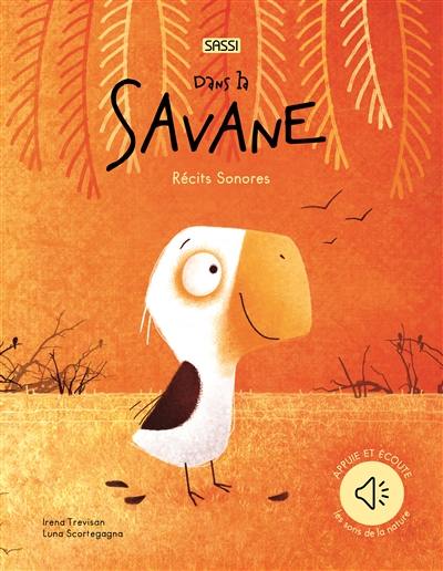 Dans la savane : récits sonores