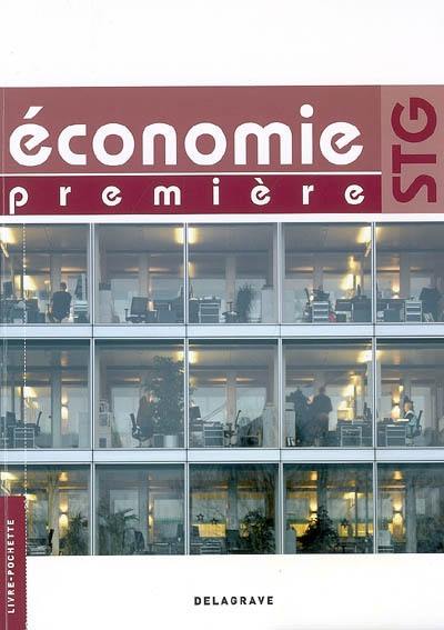 Economie première STG : livre de l'élève