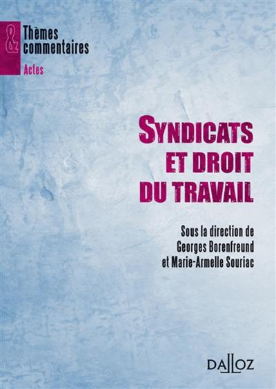 Syndicats et droit du travail