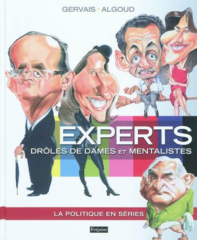 Experts, drôles de dames et mentalistes : la politique en séries