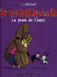 Earl et Mooch. Vol. 3. La peau de l'ours