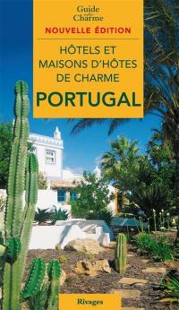 Guide des hôtels et maisons d'hôtes de charme au Portugal