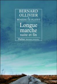 Longue marche : suite et fin