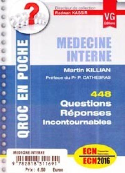 Médecine interne : 448 questions-réponses incontournables : ECN 2016 classantes nationales