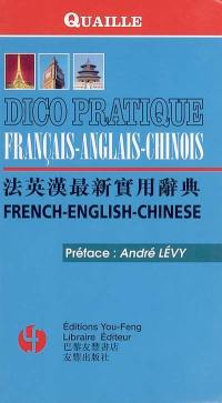 Dico pratique français-anglais-chinois. French-English-Chinese